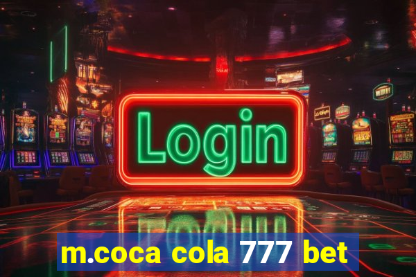 m.coca cola 777 bet